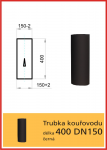 servis THORMA Filakovo - Profikrby s.r.o. Blansko Kouřovod průměr  D150 Roura kouřová Thorma  150/400 černá